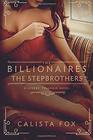 Billionaires: The Stepbrothers (Lover's Triangle)