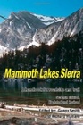 Mammoth Lakes Sierra A Handbook for Roadside and Trail