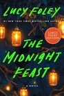 The Midnight Feast A Novel