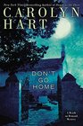 Don't Go Home (Death on Demand, Bk 25)