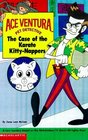The Case of the Karate Kitty-Nappers (Ace Ventura Chapter Book)
