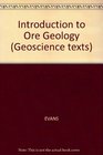 Introduction to Ore Geology