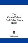 The Cotton Picker And Other Poems