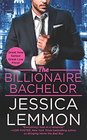 The Billionaire Bachelor (Billionaire Bad Boys, Bk 1)