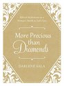 More Precious Than Diamonds  Biblical Meditations on a Woman's Worth in God's Eyes