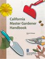 California Master Gardener Handbook [UNABRIDGED]