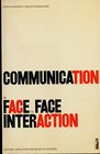 Communication in face to face interaction selected readings