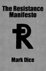 The Resistance Manifesto Revised Edition