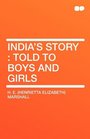 India's Story Told to Boys and Girls