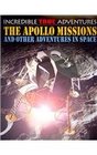 The Apollo Missions and Other Adventures in Space