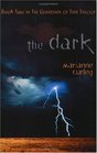 The Dark (Guardians of Time, Bk 2)