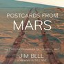 Postcards from Mars The First Photographer on the Red Planet