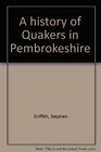 A history of Quakers in Pembrokeshire