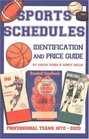 Sports Schedule Identification  Price Guide 18702003