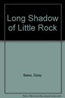Long Shadow of Little Rock