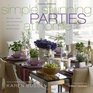 Simple Stunning Parties at Home Recipes Ideas and Inspirations for Creative Entertaining
