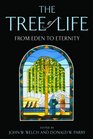 The Tree of Life From Eden to Eternity