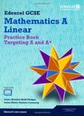 GCSE Mathematics Edexcel 2010 Spec A Practice Book Targeting A and A