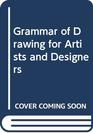 Grammar of Drawing for Artists and Designers