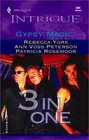 Gypsy Magic (Harlequin Intrigue, No 684)