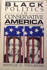 Black Politics in Conservative America