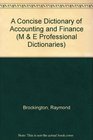 A Concise Dictionary of Accounting and Finance