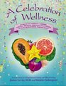 A Celebration of Wellness