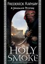 Holy Smoke A Jerusalem Mystery