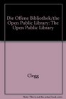 The Open Public Library Clegg  Guttmann
