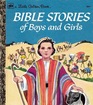 Bible Stories of Boys and Girls (Little Golden Book)