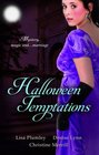 Halloween Temptations WITH Marriage at Morrow Creek AND Wedding at Warehaven AND Master of Penlowen