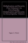 Globalization and Security An Encyclopedia Volume 1