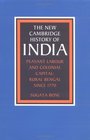 The New Cambridge History of India Volume 3 Part 2 Peasant Labour and Colonial Capital Rural Bengal since 1770