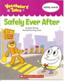 Safely Ever After (Vocabulary Tales)