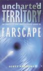 Uncharted Territory An Unofficial and Unauthorised Guide to Farscape