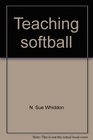 Teaching softball