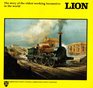 Lion the Story of the Oldest Working Locomotive in the World