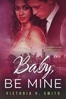 Baby Be Mine: New York City (Love in the City)