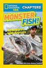 National Geographic Kids Chapters Monster Fish True Stories of Adventures With Animals