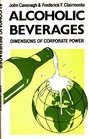 Alcoholic Beverages Dimensions of Corporate Power