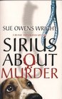 Sirius About Murder (Beanie and Cruiser, Bk 2)
