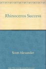 Rhinoceros Success