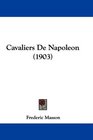 Cavaliers De Napoleon
