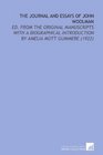 The Journal and Essays of John Woolman Ed From the Original Manuscripts With a Biographical Introduction by Amelia Mott Gummere