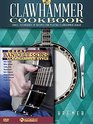 Clawhammer Banjo Pack Clawhammer Cookbook  with Great Banjo Lessons Clawhammer Style
