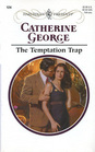 The Temptation Trap (Harlequin Presents Subscription, No 124)