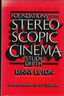 Foundations of the Stereoscopic Cinema