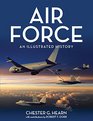 Air Force An Illustrated History