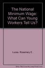 The National Minimum Wage What Can Young Workers Tell Us