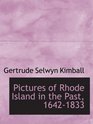 Pictures of Rhode Island in the Past 16421833
